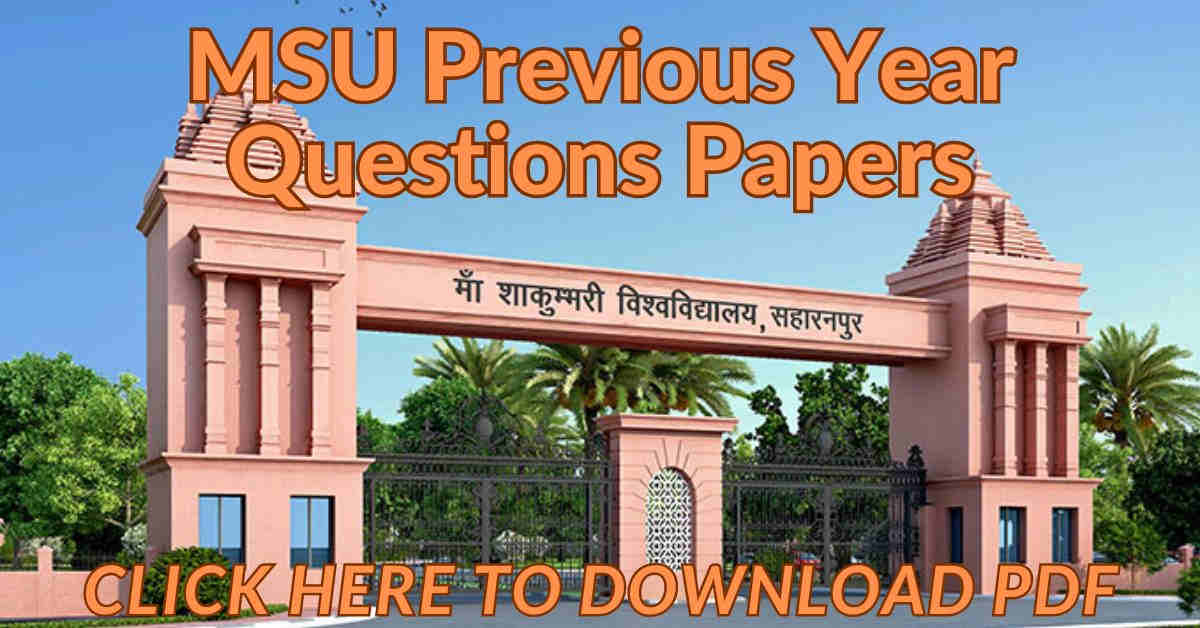 MSU PYQ | MSU Previous Year Question Papers
